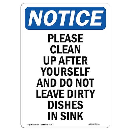 Signmission Safety Sign, OSHA Notice, 14" Height, Rigid Plastic, Please Clean Up After Yourself Sign, Portrait OS-NS-P-1014-V-17350